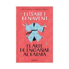 EL ARTE DE ENGAÑAR AL KARMA