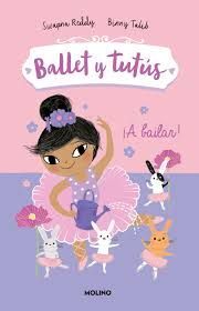 BALLET Y TUTÚS U00A1A BAILAR!