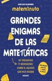 GRANDES ENIGMAS DE LAS MATEMÁTICAS
