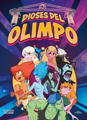 DESTRIPANDO LA HISTORIA. LOS DIOSES DEL OLIMPO