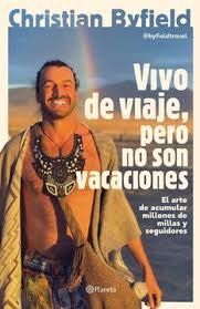 VIVO DE VIAJE, PERO NO SON VACACIONES