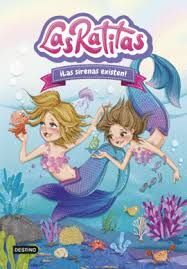 LAS RATITAS. U00A1LAS SIRENAS EXISTEN!