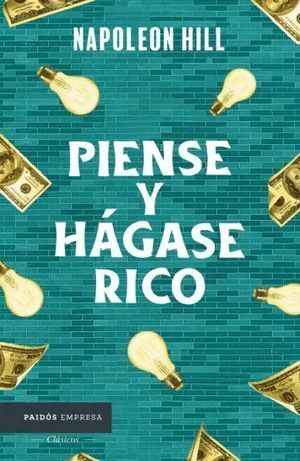 PIENSE Y HÁGASE RICO