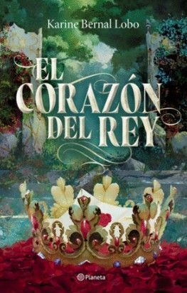 EL CORAZÓN DEL REY