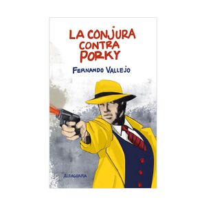 LA CONJURA CONTRA PORKY