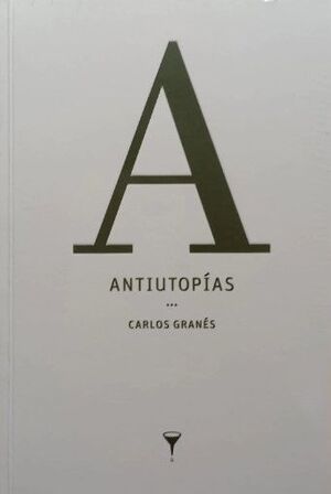 ANTIUTOPÍAS