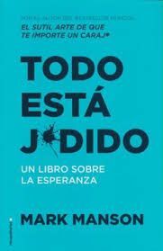 TODO ESTÁ JODIDO