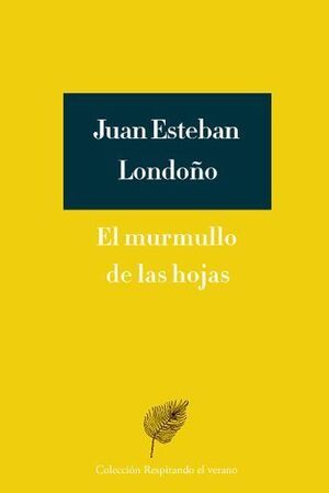EL MURMULLO DE LAS HOJAS