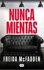 NUNCA MIENTAS