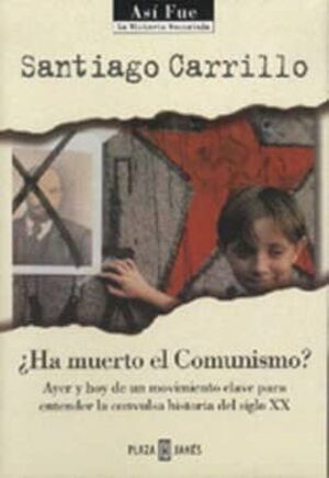¿HA MUERTO EL COMUNISMO?