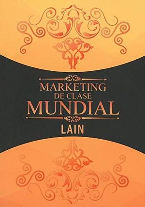 MARKETING DE CLASE MUNDIAL