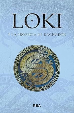 LOKI Y LA PROFECÍA DE RAGNARÖK