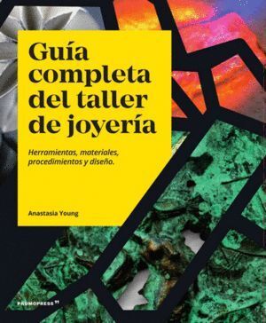 GUÍA COMPLETA DEL TALLER DE JOYERÍA