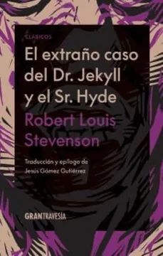 EL EXTRAÑO CASO DEL DR. JEKYLL Y EL SR. HYDE