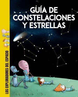 GUÍA DE CONSTELACIONES Y ESTRELLAS