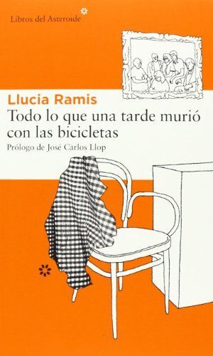 TODO LO QUE UNA TARDE MURIÓ CON LAS BICICLETAS