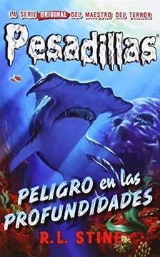 PESADILLAS- PELIGRO EN LAS PROFUNDIDAS