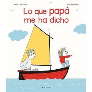 LO QUE PAPÁ ME HA DICHO
