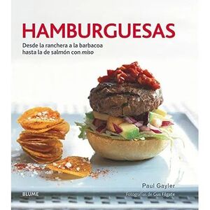 HAMBURGUESAS DESDE LA RANCHERA HASTA LA BARBACOA