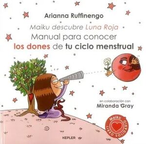 MAIKU DESCUBRE LUNA ROJA