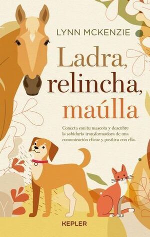 LADRA, RELINCHA, MAÚLLA