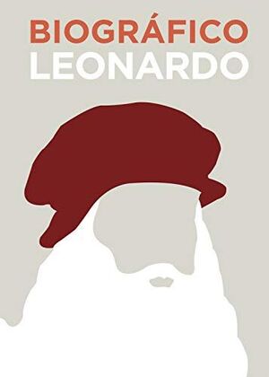 BIOGRAFICO LEONARDO DA VINCI: GRANDES VIDAS EN FORMA DE INFOGRAFÍAS; ANDREW KIRK
