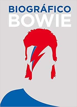BIOGRAFICO DAVID BOWIE: GRANDES VIDAS EN FORMA DE INFOGRAFIA