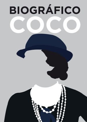 BIOGRAFICO COCO CHANEL: GRANDES VIDAS EN FORMA DE INFOGRAFÍAS