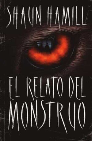 RELATO DEL MONSTRUO, EL