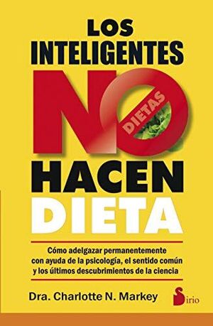 LOS INTELIGENTES NO HACEN DIETA