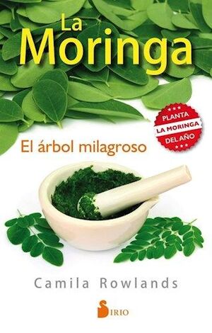 LA MORINGA EL ÁRBOL MILAGROSO