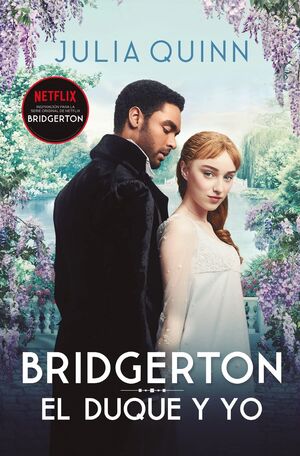 BRIDGERTON- EL DUQUE Y YO