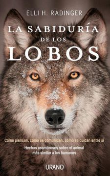 LA SABIDURÍA DE LOS LOBOS