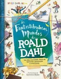 FANTASTIBULOSOS MUNDOS DE ROALD DAHL, LOS