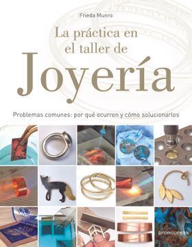 LA PRÁCTICA EN EL TALLER DE JOYERÍA
