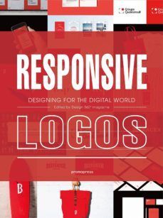 RESPONSIVE LOGOS: DESIGNING FOR THE DIGITAL WORLD
