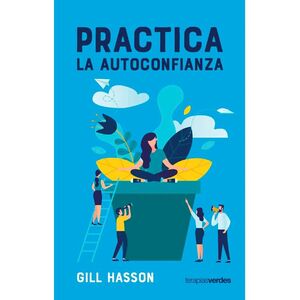 PRACTICA LA AUTOCONFIANZA