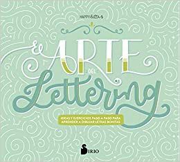 ARTE DEL LETTERING, EL