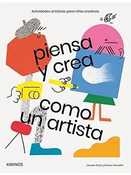 PIENSA Y CREA COMO UN ARTISTA