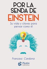 POR LA SENDA DE EINSTEIN