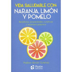 VIDA SALUDABLE CON NARANJA, LIMÓN Y POMELO