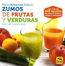 ZUMOS DE FRUTAS Y VERDURAS PARA LAS CUATRO ESTACIONES