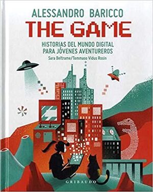 THE GAME: HISTORIAS DEL MUNDO DIGITAL PARA JÓVENES AVENTUREROS