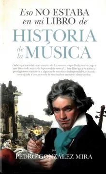 ESO NO ESTABA EN MI LIBRO DE HISTORIA DE LA MUSICA