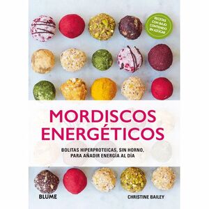 MORDISCOS ENERGETICOS: BOLITAS HIPERPROTEICAS, SIN HORNO, PARA AÑADIR ENERGIA AL DIA