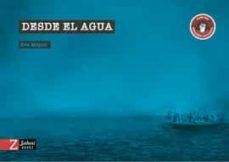 DESDE EL AGUA