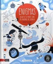 ENIGMAS. DESAFÍA TU MENTE CON 25 ENIGMAS DE CIENCIA