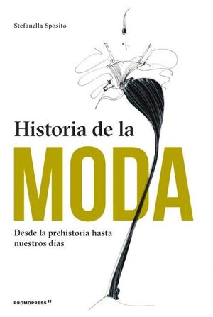 HISTORIA DE LA MODA