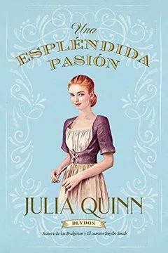 SERIE BLYDON 1. ESPLÉNDIDA PASIÓN