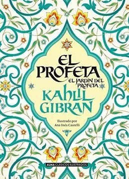 EL PROFETA EL JARDIN DEL PROFETA